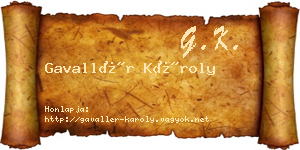 Gavallér Károly névjegykártya